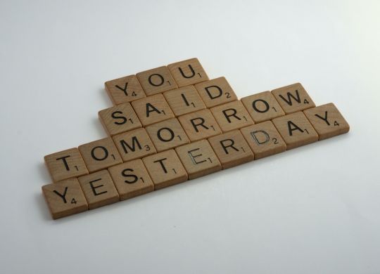 Procrastination - You Said Tomorrow Yesterday